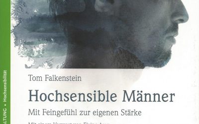 „Hochsensible Männer“ – eine Rezension