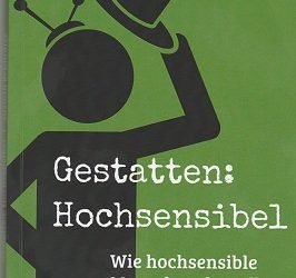 Gestatten: Hochsensibel – eine Rezension